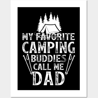 My favorite Camping Buddies Call Me Posters and Art